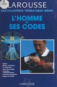  Larousse et Patrice Maubourguet - L'homme et ses codes.
