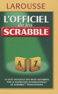  Larousse - L'officiel du jeu Scrabble.