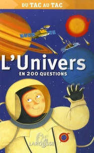  Larousse - L'Univers - En 200 questions.