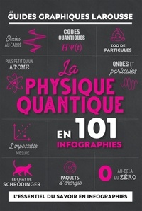  Larousse - La physique quantique en 101 infographies.