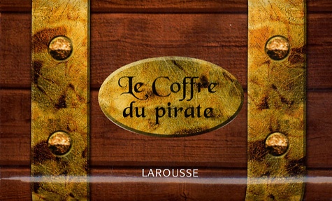  Larousse - Le Coffre du pirate.