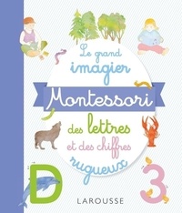  Larousse - Le grand imagier Montessori des lettres et des chiffres rugueux.