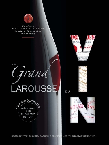  Larousse - Le grand Larousse du vin.