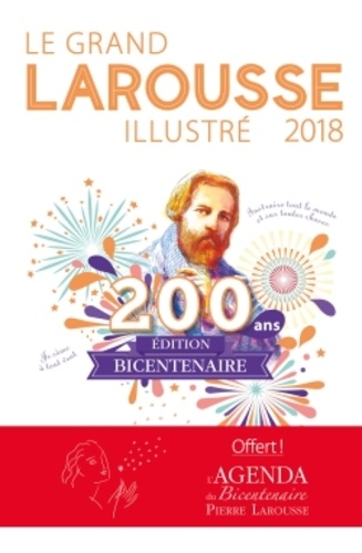  Larousse - Le grand Larousse illustré - Edition Noël avec agenda bicentenaire offert.