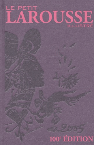 Le petit Larousse illustré 2005 - Prestige de Larousse - Livre - Decitre
