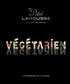  Larousse - Le Petit Larousse végétarien - Edition collector.