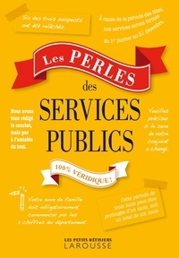 Les perles des services publics - 100% véridique!.pdf