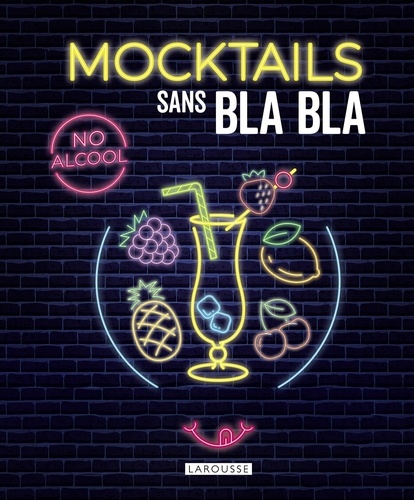  Larousse - Mocktails sans bla bla.