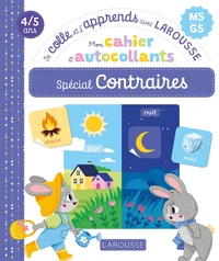 Mon cahier d'autocollants Spécial contraires MS-GS