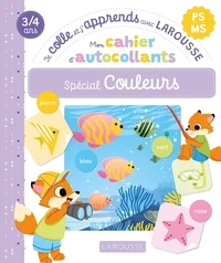 Mon cahier d'autocollants Spécial Couleurs PS-MS