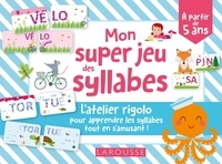  Larousse - Mon super jeu des syllabes.