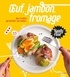  Larousse - Oeuf, jambon, fromage - Des recettes qui bluffent vos invités !.