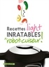  Larousse - Recettes light inratables au robot-cuiseur !.