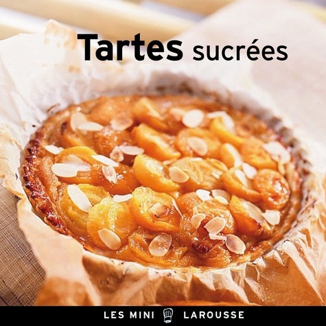  Larousse - Tartes sucrées.