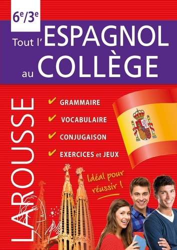  Larousse - Tout l'espagnol au collège - 5e-3e.