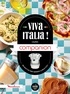  Larousse - Viva Italia ! avec Companion - 100 recettes pour savourer la dolce vita !.