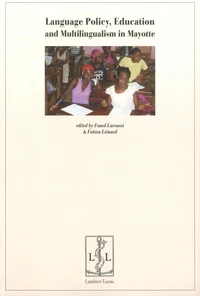 Language Policy, Education and Multilinguism in Mayotte