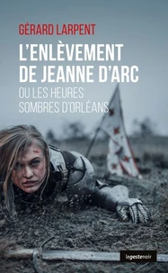 L'enlèvement de Jeanne d'Arc