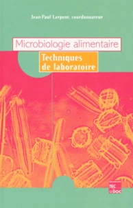 Microbiologie Alimentaire. Techniques De Laboratoire