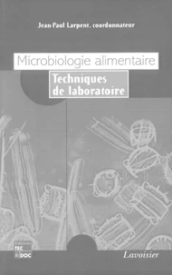 Microbiologie Alimentaire. Techniques De Laboratoire