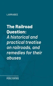 The Railroad Question