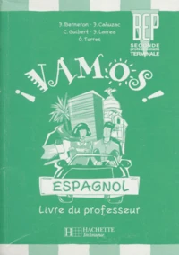Espagnol 2nde/Terminale Professionnelles Vamos ! Livre Du Professeur