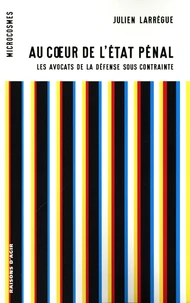 Au coeur de l'Etat pénal