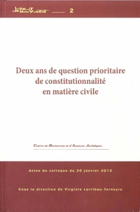 Deux ans de question prioritaire de constitutionnalité en matière civile