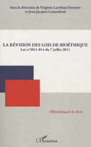 La révision des lois de bioéthique