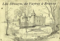Léo Drouyn, de Vayres à Branne
