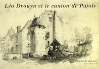 Léo Drouyn et le canton de Pujols