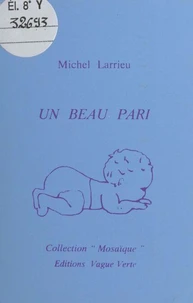 Un beau pari