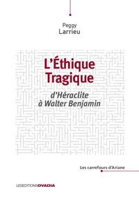 L'éthique tragique