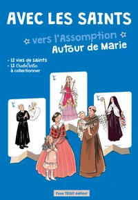 Avec les saints vers l'Assomption