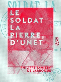 Le Soldat La Pierre, d'Unet