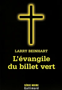L'évangile du billet vert