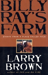Larry Brown - Billy Ray's Farm.