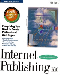 Larry Budnick et Brent Heslop - Internet Publishing Kit. Everything You Need To Create Professional Web Pages, Avec Cd-Rom, Edition En Anglais.