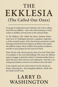 The Ekklesia (The Called-Out Ones)