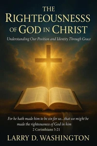 The Righteousness of God in Christ
