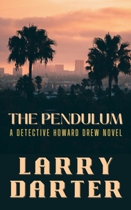  Larry Darter - The Pendulum - Howard Drew Novels.