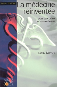 Larry Dossey - .