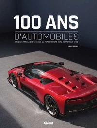 100 ans d'automobiles 3e ed