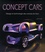 Concept cars. Design et technologie des voitures du futur