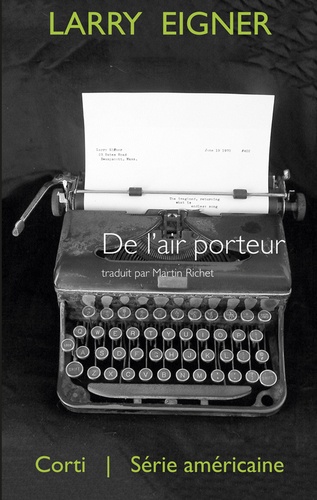 Larry Eigner - De l'air porteur.