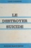 Le destroyer-suicide