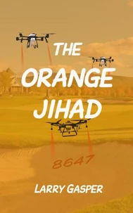 The Orange Jihad