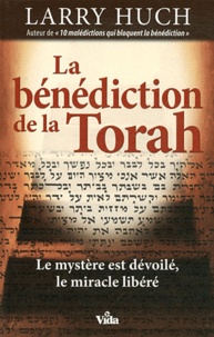 La bénédiction de la Torah - Le mystère est dévoilé, le miracle libéré.pdf