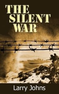  Larry Johns - The Silent War.