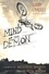 Mind of the Demon. A Memoir of Motocross, Madness, and the Metal Mulisha